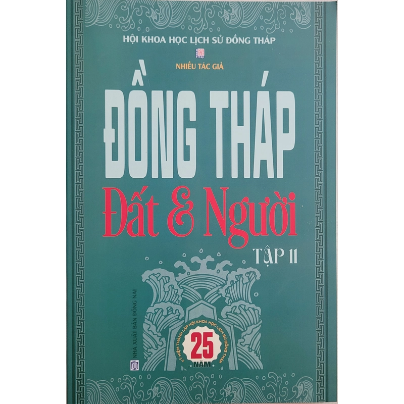 Đồng Tháp đất và người - Tập 11 (sách mới 100%) 495929