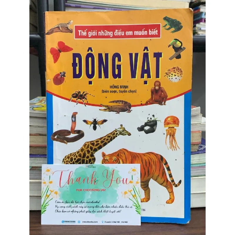 Thế giới những điều em muốn biết: ĐỘNG VẬT- Hồng Minh 604174