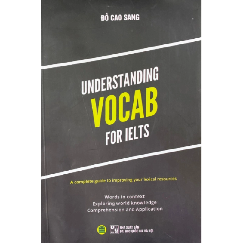 Understanding Vocab For IELTS - Đỗ Cao Sang ASB.PO Oreka Blogmeo 230225 394972