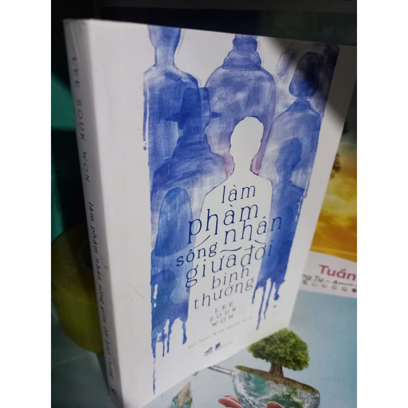 làm phàm nhân sống đời bình thường 455136