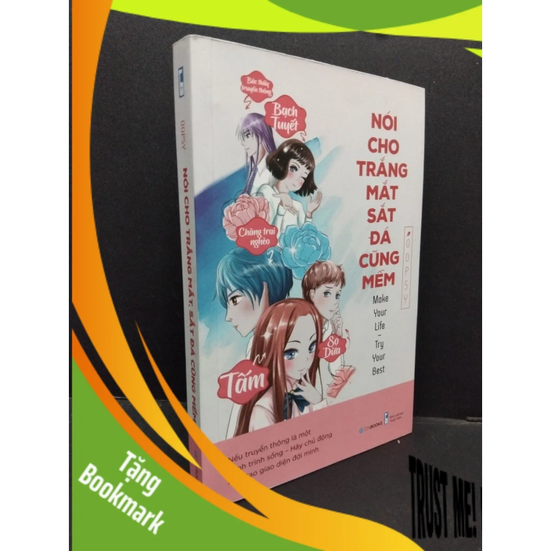(TẶNG BOOKMARK) Nói cho trắng mắt, sắt đá cũng mềm Oopsy mới 90% bẩn nhẹ 2019 RBK.ASB1309 950044