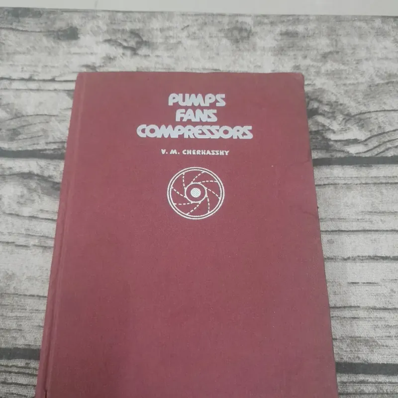 Pumps Fans and Compressors. V.M.Cherkassky 598774
