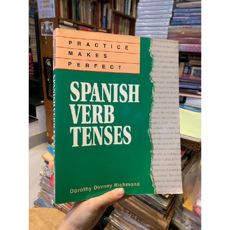 SPANISH VERB TENSES - Dorothy Devney Richmond 179461