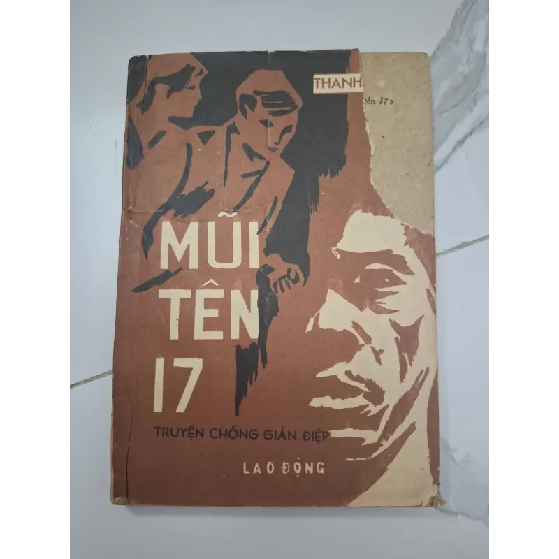 Mũi tên 17 - Thanh Đạm - Truyện chống gián điệp 1006456