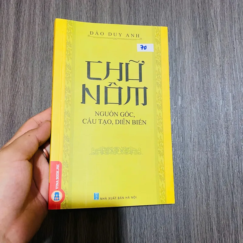 Chữ Nôm -  Nguồn gốc, Cấu tạo, Diễn biến - Đào Duy Anh#HATRA 575833