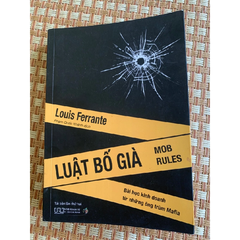 Luật Bố Già ( Sách mới 75% giấy ngả màu theo thời gian, có vết ố 2020) tác giả Louis Ferrante STB2905 Sách Kinh Tế-Bài Học Kinh Doanh 213496