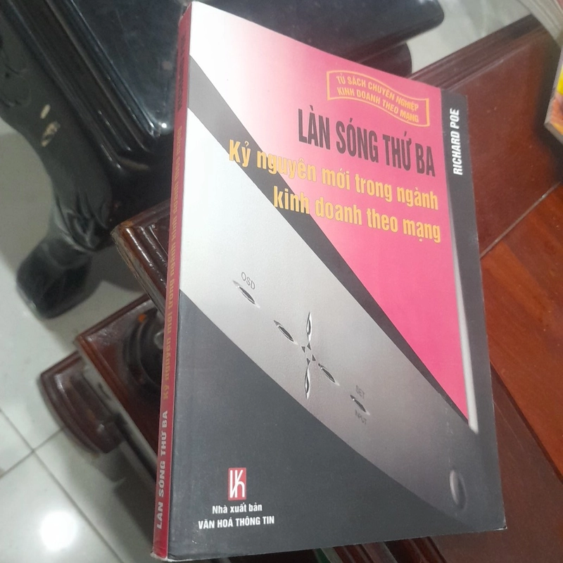 Richard Poe - LÀN SÓNG THỨ BA, kỷ nguyên mới trong ngành kinh doanh theo mạng 304564