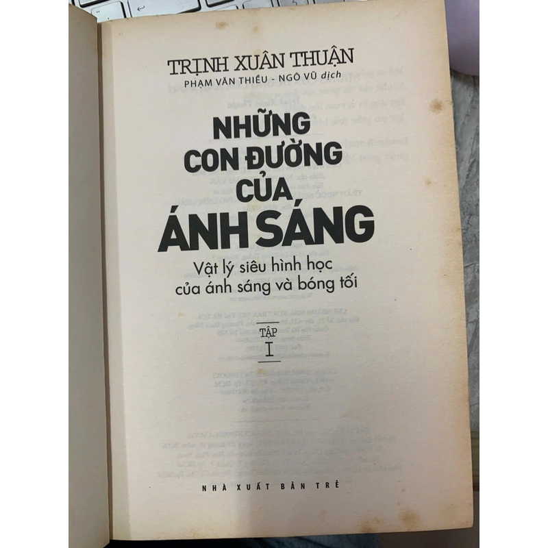NHỮNG CON ĐƯỜNG CỦA ÁNH SÁNG (TẬP 1, 2) - TRỊNH XUÂN THUẬN 526245