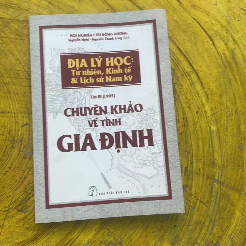 CHUYÊN KHẢO VỀ TỈNH GIA ĐỊNH sách dịch 785207