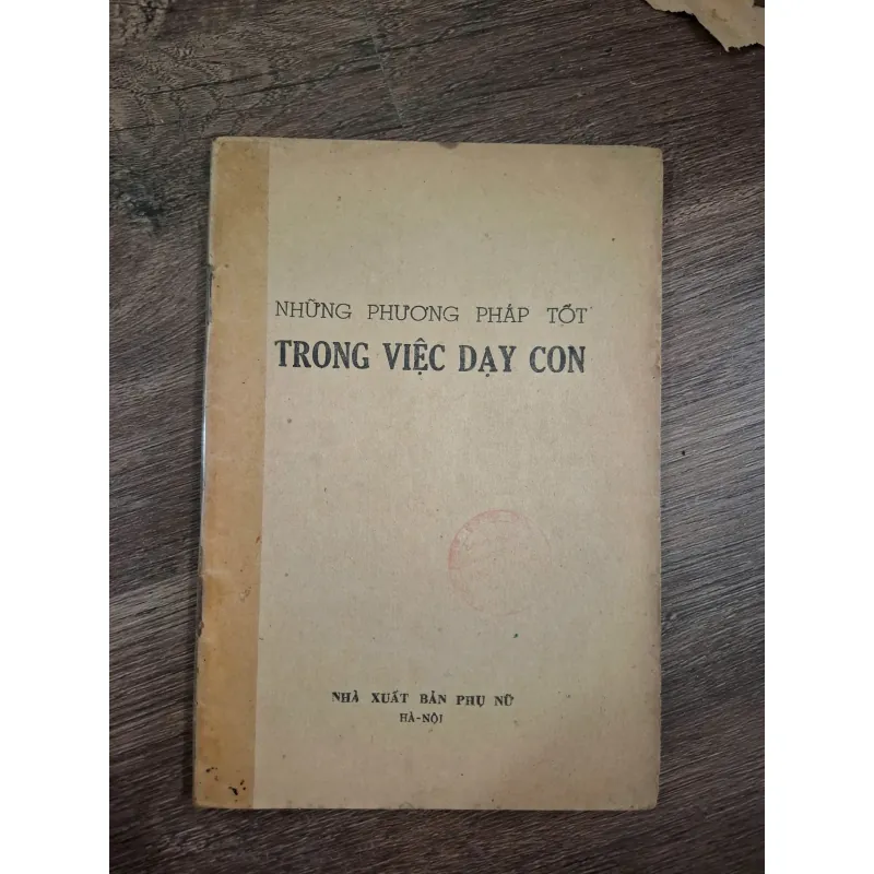 NHỮNG PHƯƠNG PHÁP TỐT TRONG VIỆC DẠY CON 718682