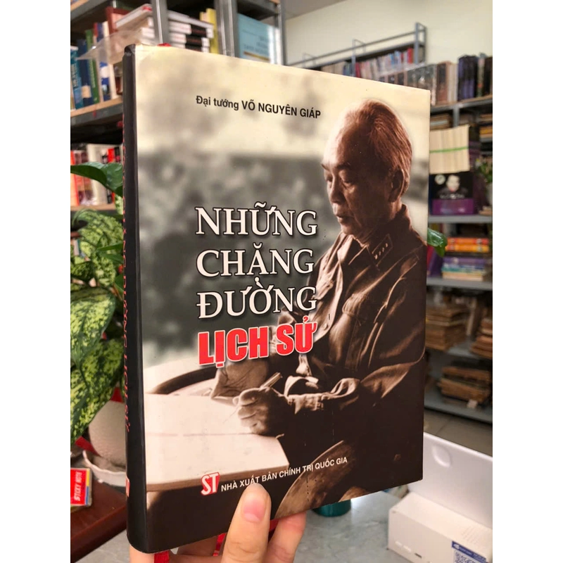 NHỮNG CHẶNG ĐƯỜNG LỊCH SỬ - Võ Nguyên Giáp 462954