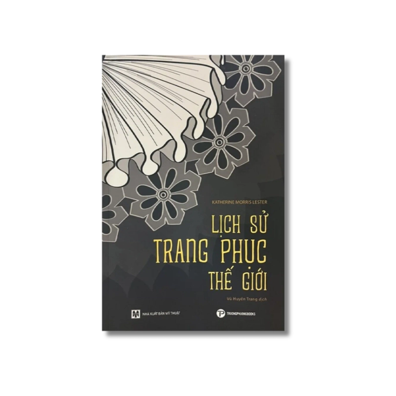 Lịch Sử Trang Phục Thế Giới - Katherine Morris Lester 731776