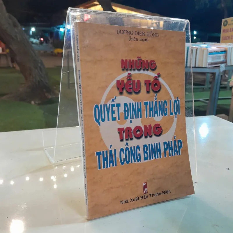 NHỮNG YẾU TỐ QUYẾT ĐỊNH THẮNG LỢI TRONG THÁI CÔNG BINH PHÁP - DƯƠNG DIÊN HỒNG 790544