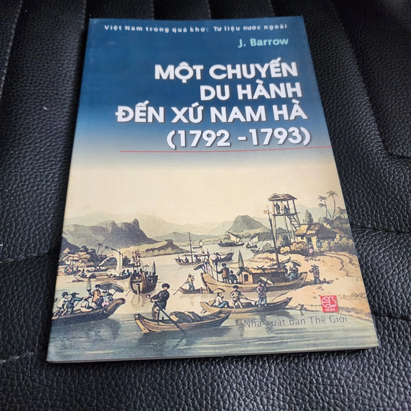 Một chuyến du hành đến xứ Nam Hà 1792-1793 | J. Barrow 475657