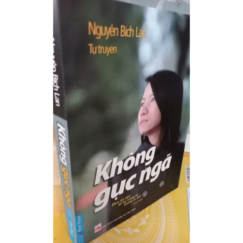 không gục ngã - tự truyện 997728