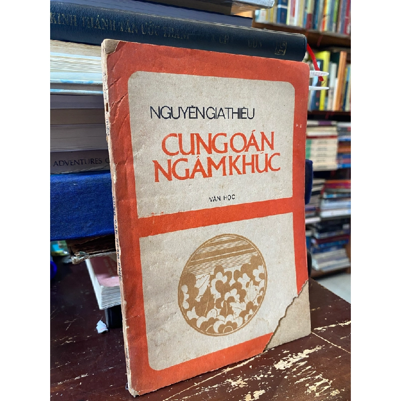 Cung oán ngâm khúc - Nguyễn Gia Thiêu 179487