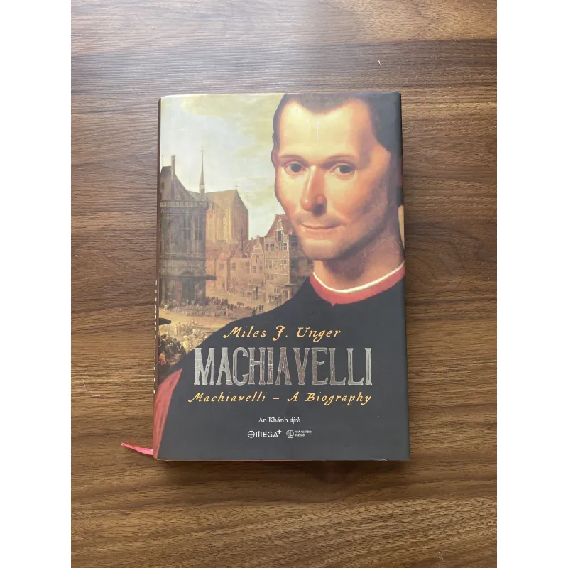 Machiavelli - A biography (Miles Unger) 968749