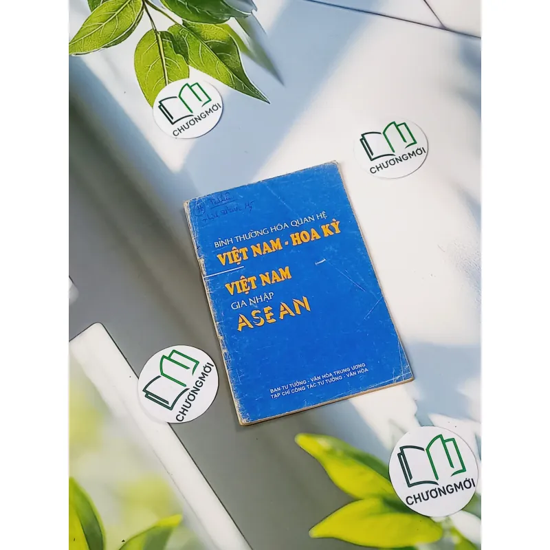 [XƯA] Bình Thường Hóa Quan Hệ Việt Nam - Hoa Kỳ, Việt Nam Gia Nhập ASEAN (1995) - Ban Tư tưởng - Văn hóa Trung ương 776006