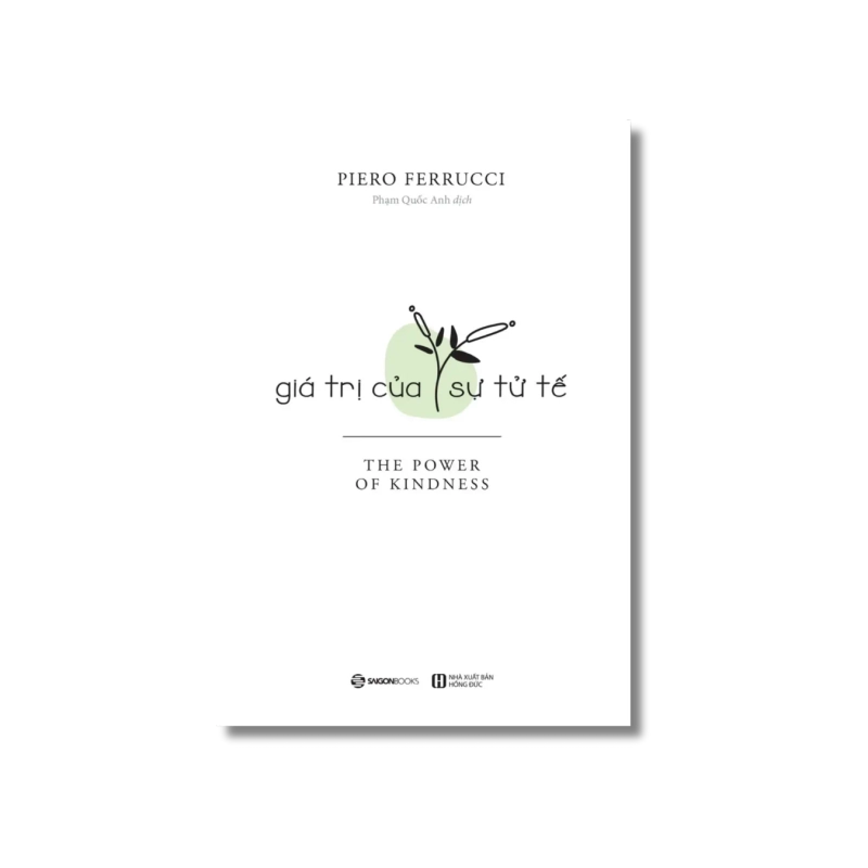 Giá trị của sự tử tế - Piero Ferrucci 725131