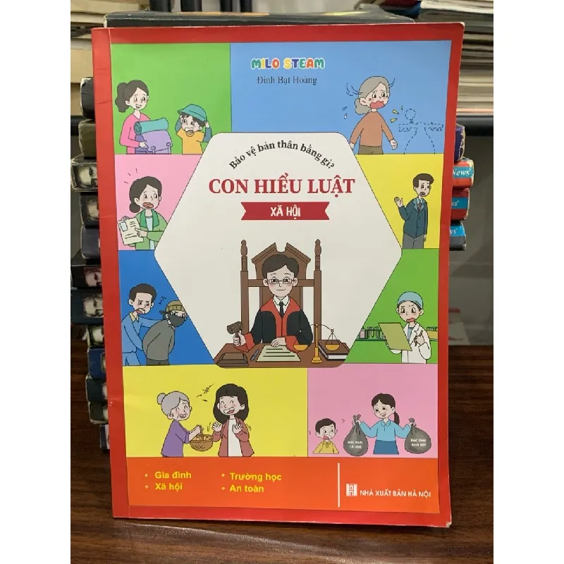 Con hiểu luật: Xã hội- Đinh Bạt Hoàng 699508