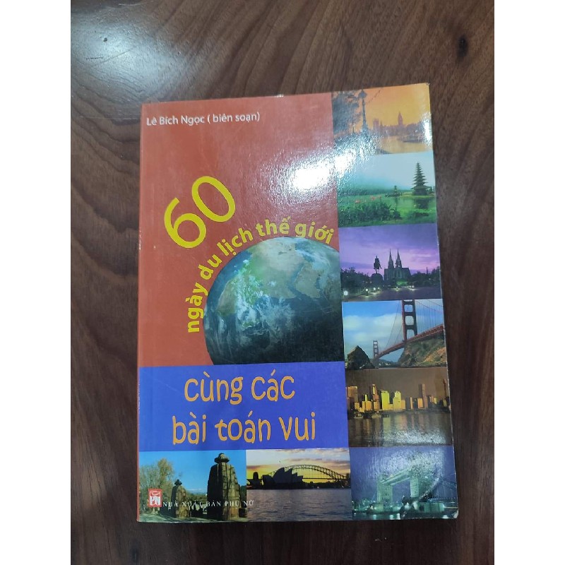 60 ngày du lịch thế giới cùng các bài toán vui 3954