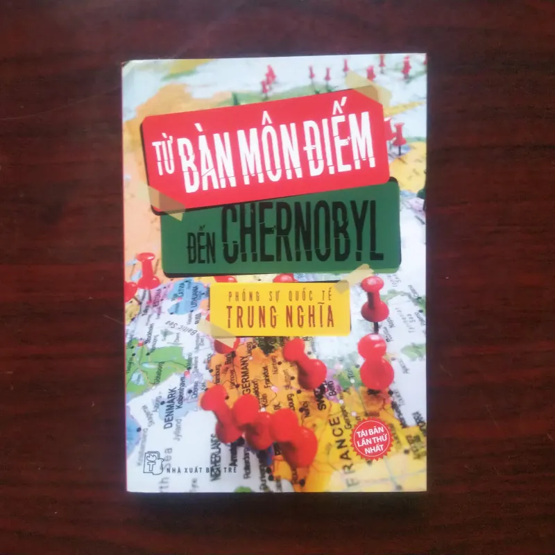[Sách Ký Sự] Từ Bàn Môn Điếm Đến Chernobyl (Trung Nghĩa) 1002888