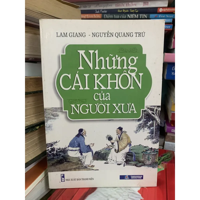 Nhẽng cái khôn của người xưa 753160