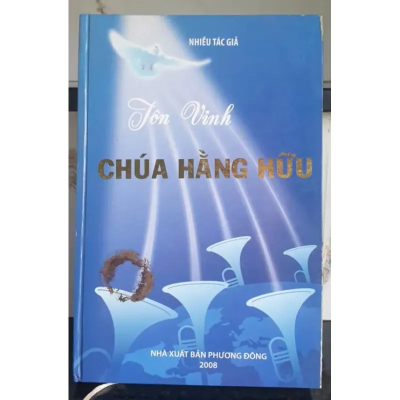 Tôn Vinh Chúa Hằng Hữu - Tuyển Tập Các Bài Thánh Ca 692678