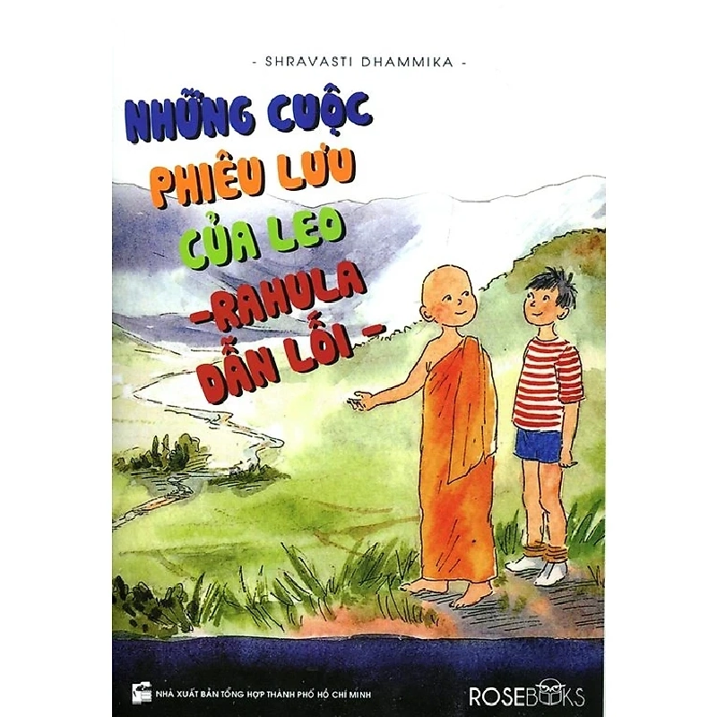 Những Cuộc Phiêu Lưu Của Leo - Rahula Dẫn Lối - Shravasti Dhammika 333310