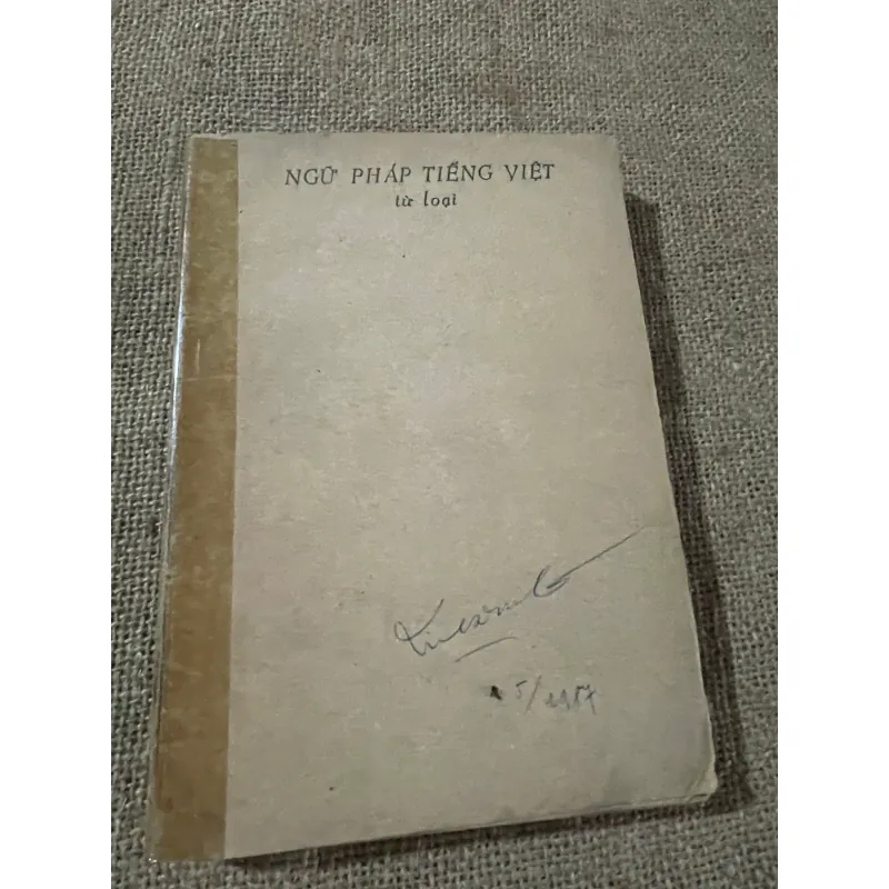 NGỮ PHÁP TIẾNG VIỆT - LOẠI TỪ - 200 TRANG- 1986 573613