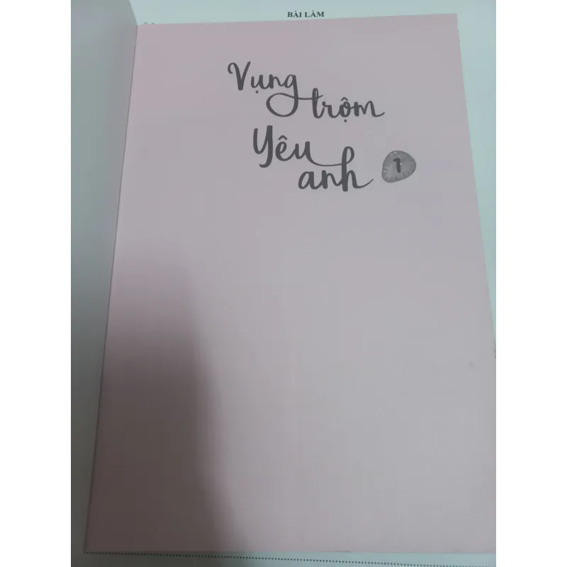 (Trọn bộ 2 tập) Vụng trộm yêu anh - Trúc Dĩ  716987