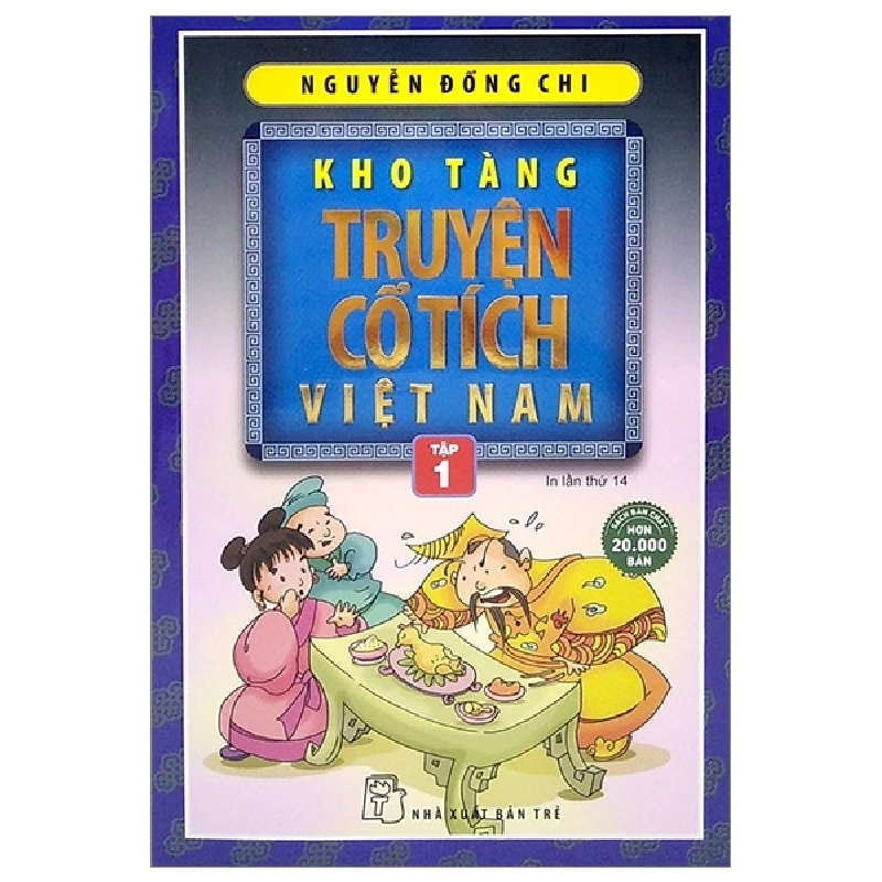 Kho tàng truyện cổ tích Việt Nam 01 2022 - Nguyễn Đổng Chi New 100% HCM.PO 46972