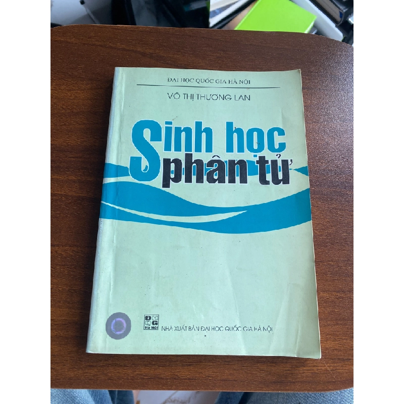 Sinh học phân tử - Võ Thị Thương Lan 537686