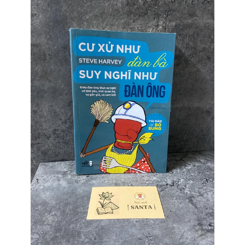 Cư xử như đàn bà,suy nghĩ như đàn ông (tái bản có bổ sung) 783321