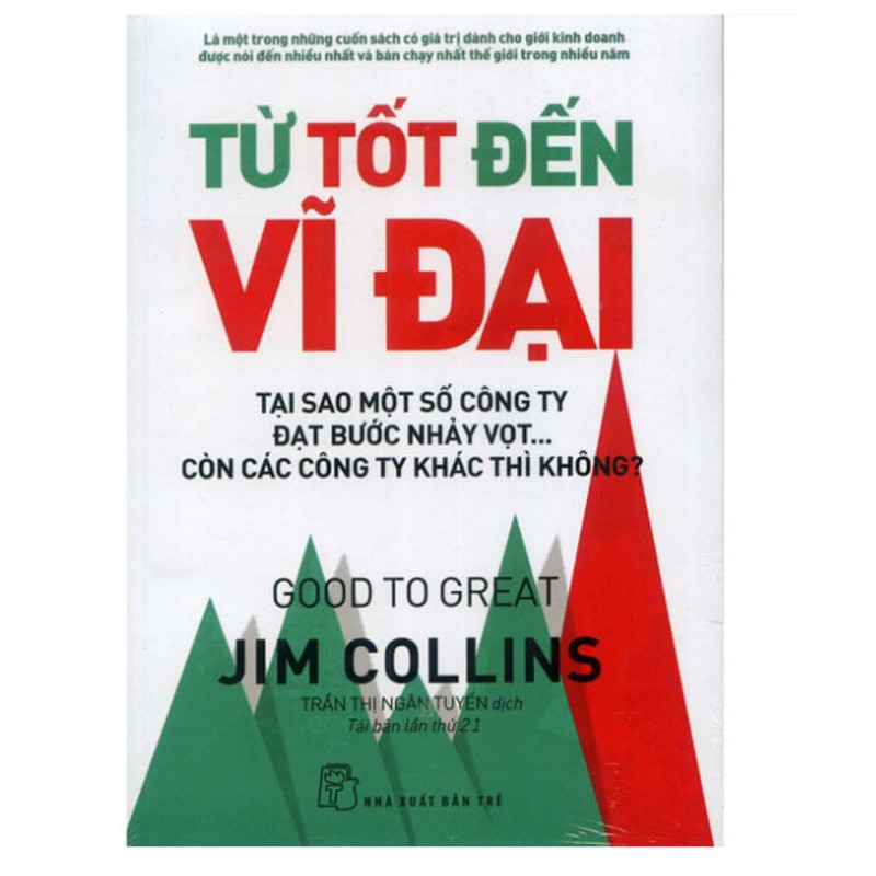 Từ tốt đến vĩ đại ( good to great) - Jim Colin 147420