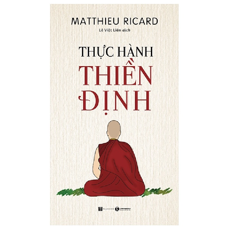 Thực hành thiền định - Matthieu Ricard 2019 New 100% HCM.PO 28718