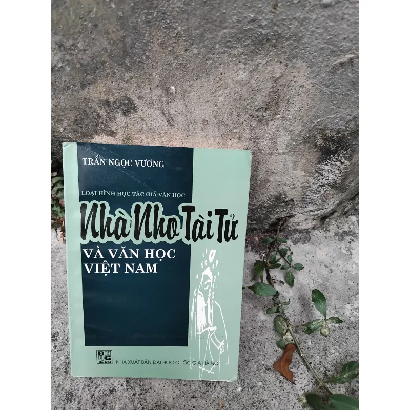 Nhà nho tài tử và văn học Việt Nam GS Trần Ngọc Vương  1036730