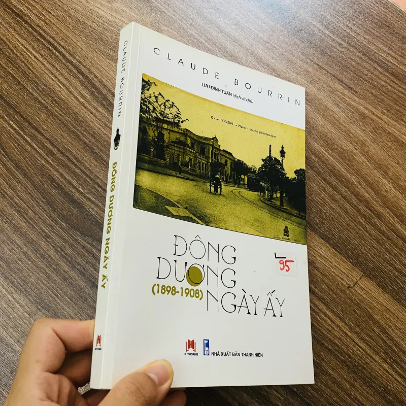 Đông Dương Ngày Ấy (1898 - 1908) - Claude Bourrin 605557