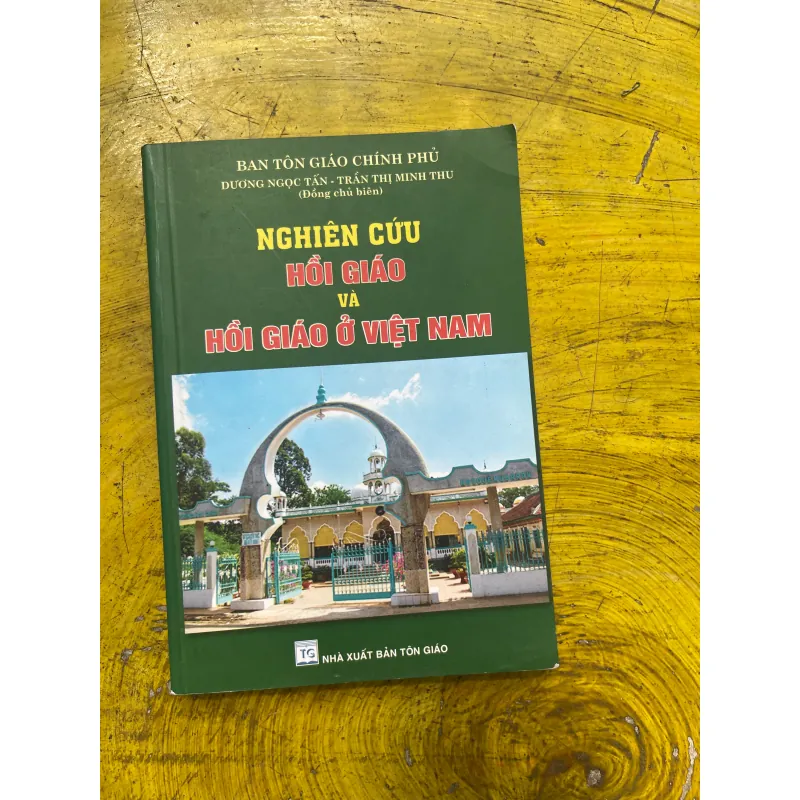 COMBO HỒI GIÁO TRÍ TUỆ PHƯƠNG ĐÔNG- NGHIÊN CỨU HỒI GIÁO VÀ HỒI GIÁO Ở VIỆT NAM 722916