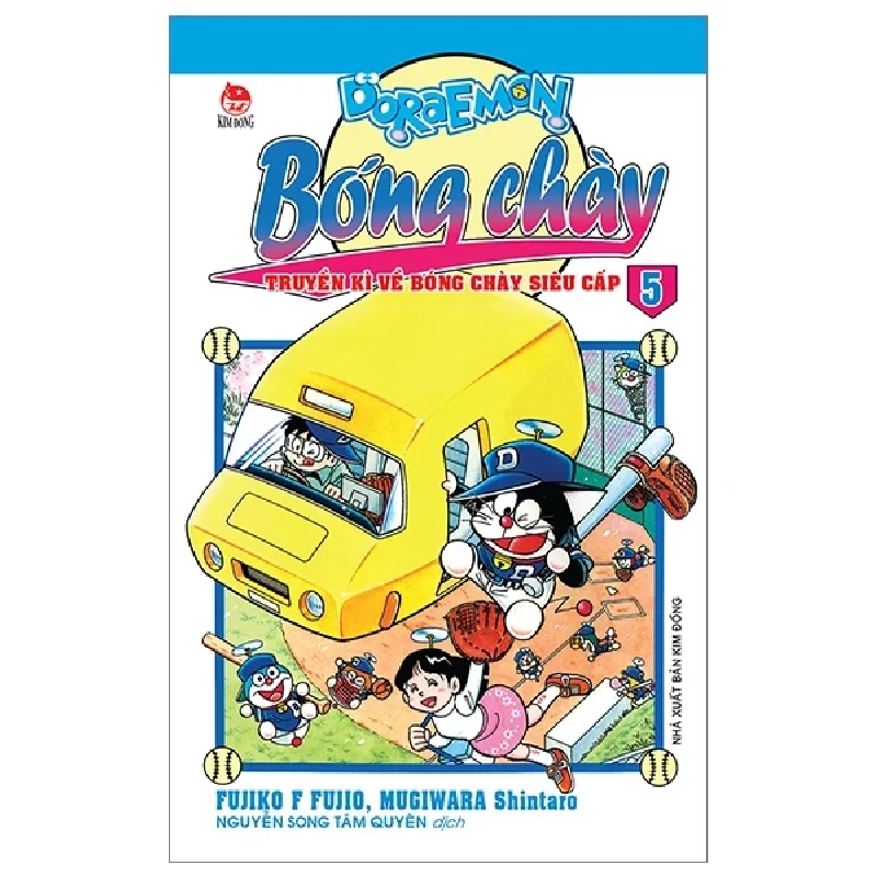 Doraemon Bóng Chày - Truyền Kì Về Bóng Chày Siêu Cấp - Tập 5 - Fujiko F Fujio, Mugiwara Shintaro (Mới 100%) Truyện tranh, NXB Kim Đồng - SÁCH ĐẠI HỌC 486115