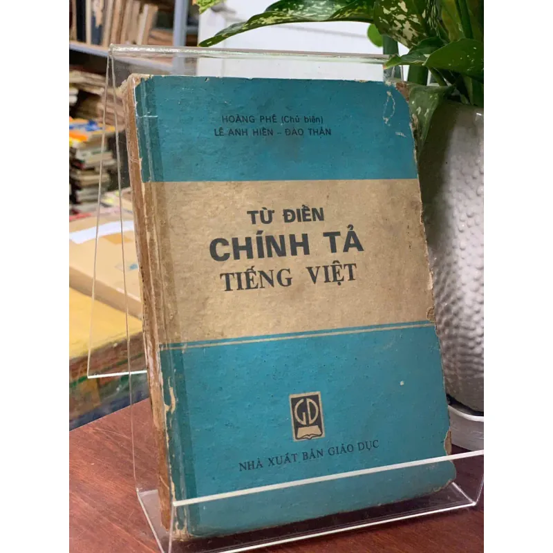 TỪ ĐIỂN CHÍNH TẢ TIẾNG VIỆT - HOÀNG PHÊ (CHỦ BIÊN) 717766