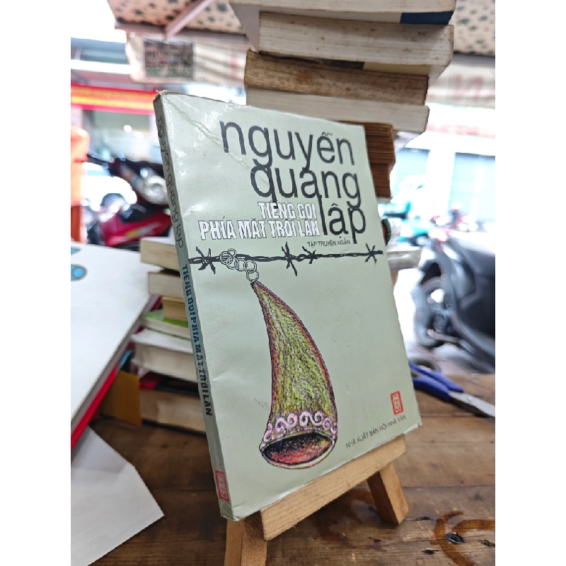 TIẾNG GỌI PHÍA MẶT TRỜI LẶN - NGUYỄN QUANG LẬP 209296
