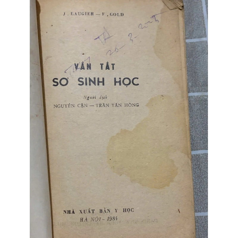 VĂN TẮT SƠ SINH HỌC -J.LAUGIER- F.GOLD- SÁCH Y HỌC - 1984 543714