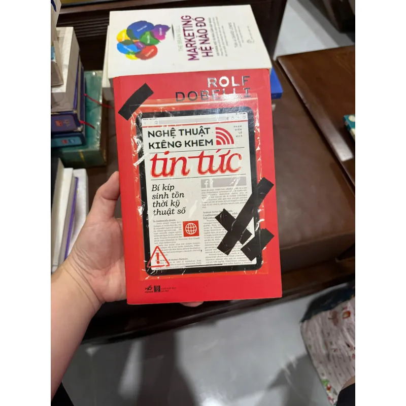 NGHỆ THUẬT KIÊNG KHEM TIN TỨC – ROLF DOBELLI- K4 1019569