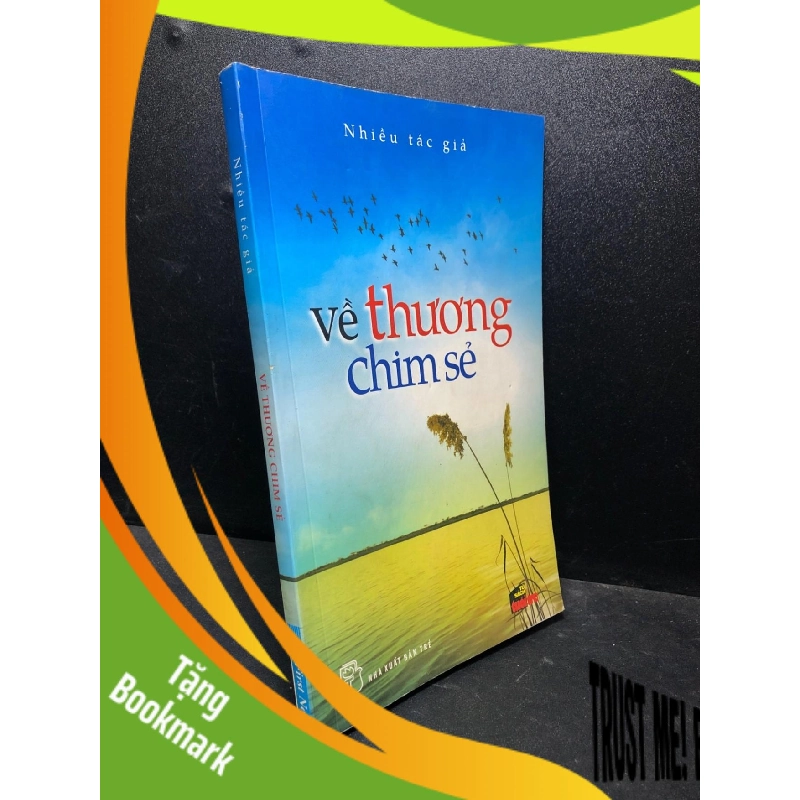 (TẶNG BOOKMARK) Về thương chim sẻ 2011 mới 85% (văn học) RBK1201 956179