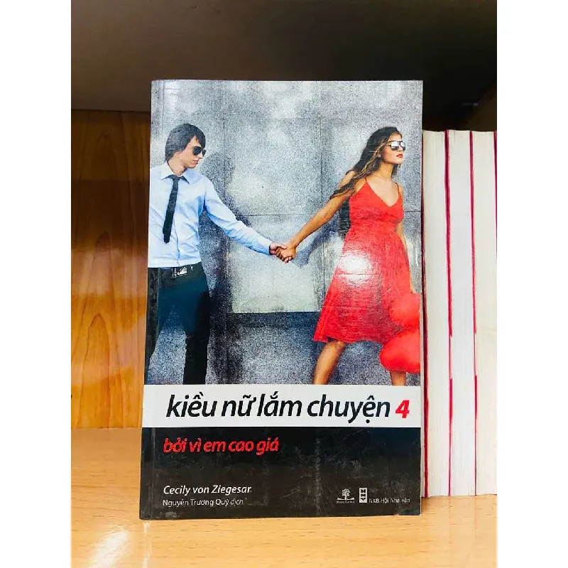 [Sách Cũ SCGR] Kiều nữ lắm chuyện 4 VĂN HỌC VAVO0810 681425