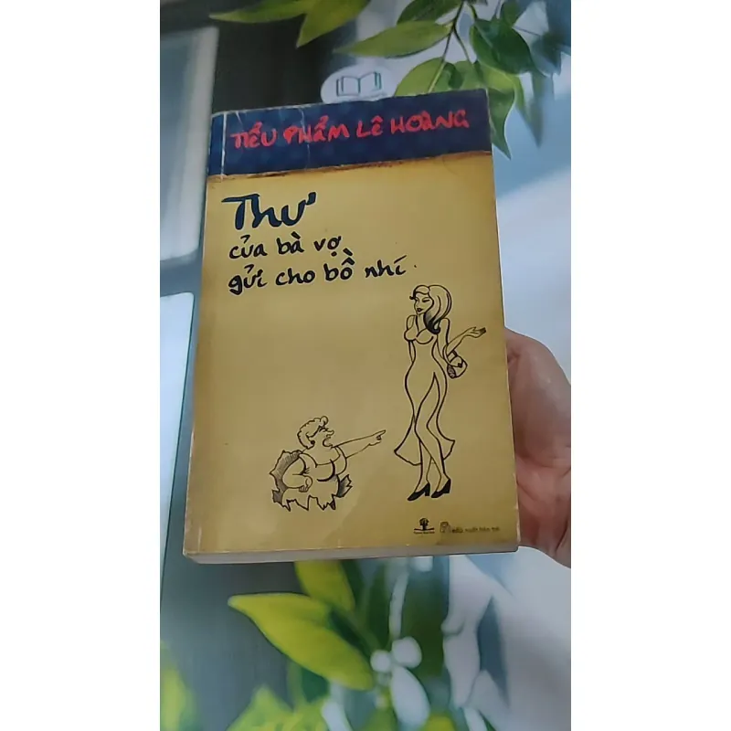 Thư của bà vợ gửi cho bồ nhí - Lê Hoàng 607739