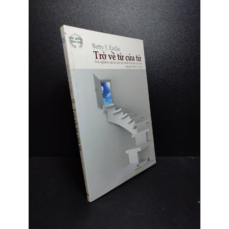 Trở về từ cửa tử 2017 Betty J Eadie mới 85% bẩn nhẹ HCM3010 912482