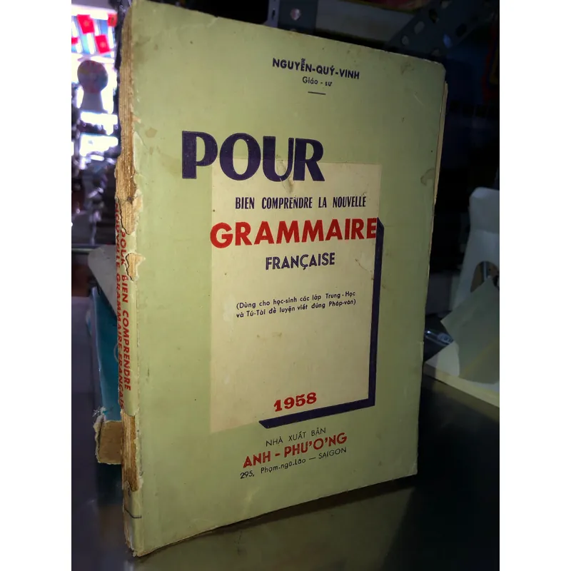 Pour bien comprendre la nouvelle grammaire Francais - Nguyễn Quý Vinh 1067108