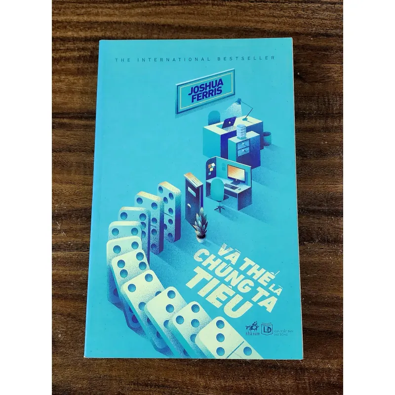 Tiểu thuyết VÀ THẾ LÀ CHÚNG TA TIÊU 752204